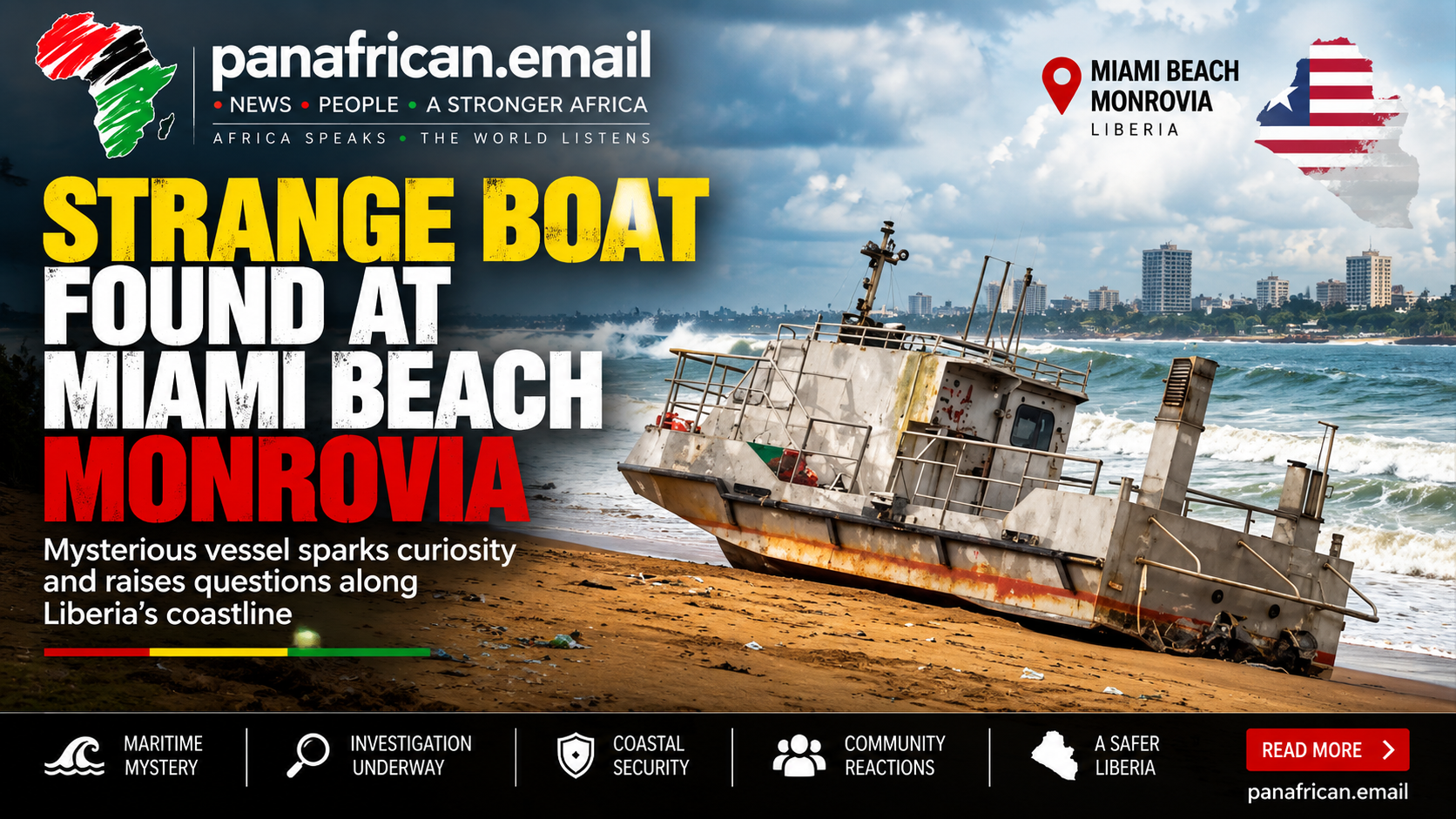🇱🇷 Strange Vessel Found Abandoned on Miami Beach in Monrovia Raises Questions
