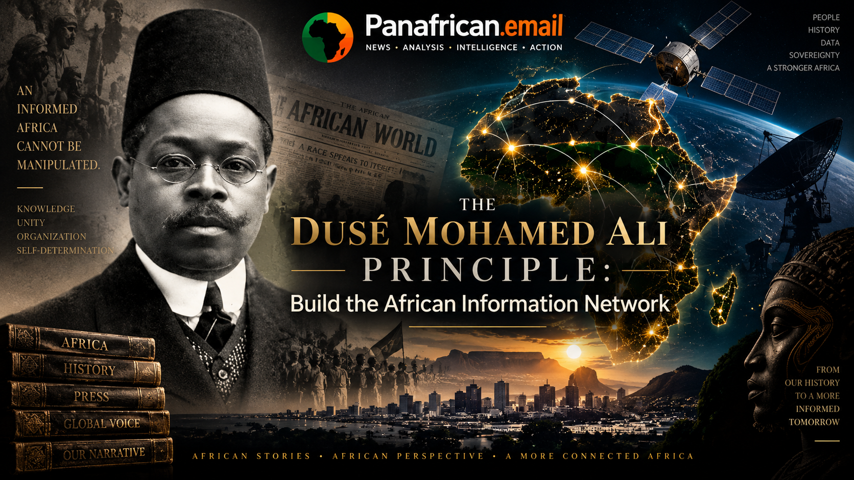 🇪🇬 THE DUSÉ MOHAMED ALI PRINCIPLE: Build the African Information Network