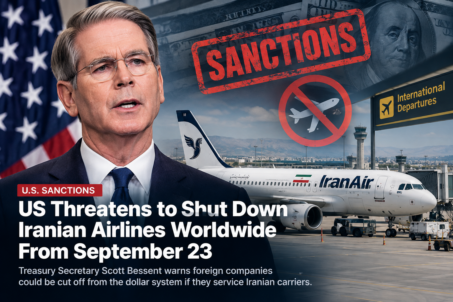 🇮🇷 US Threatens to Shut Down Iranian Airlines Worldwide From September 23