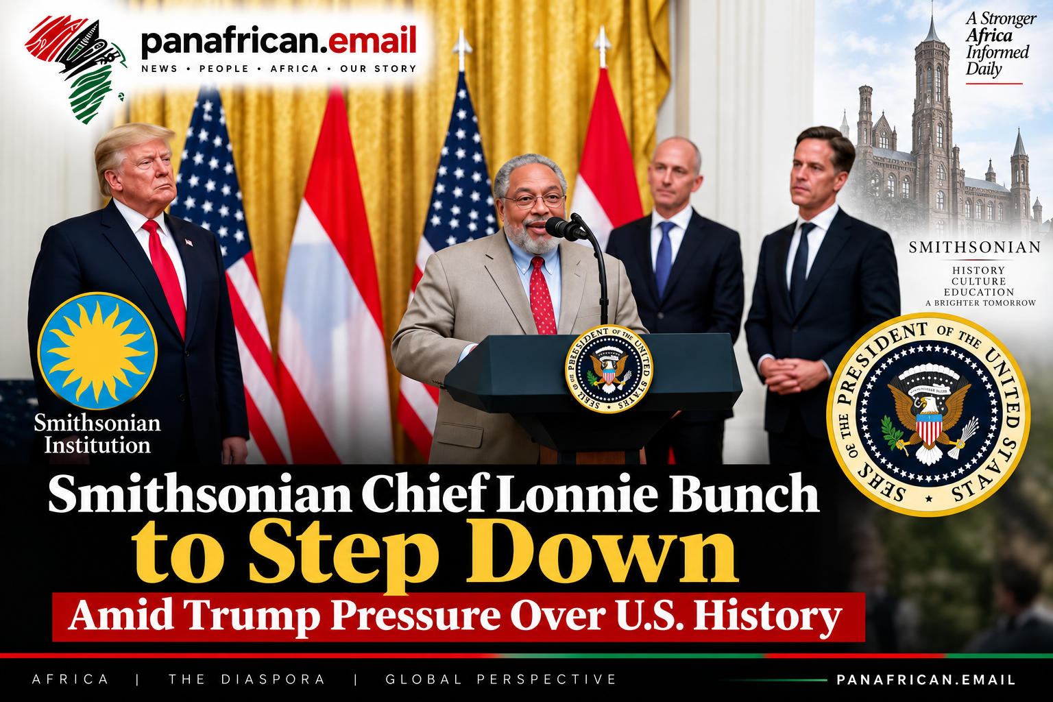 🇺🇸 Smithsonian Chief Lonnie Bunch to Step Down Amid Trump Pressure Over U.S. History