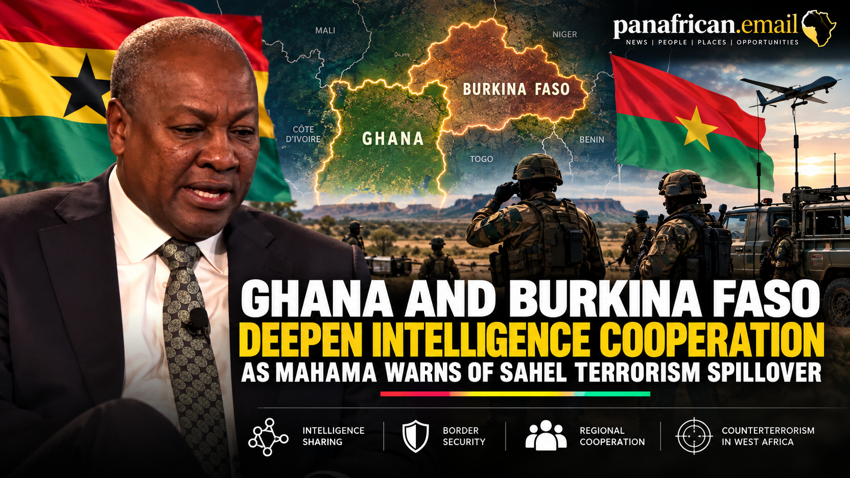 🇬🇭 🇧🇫 Ghana and Burkina Faso Deepen Intelligence Cooperation as Mahama Warns of Sahel Terrorism Spillover