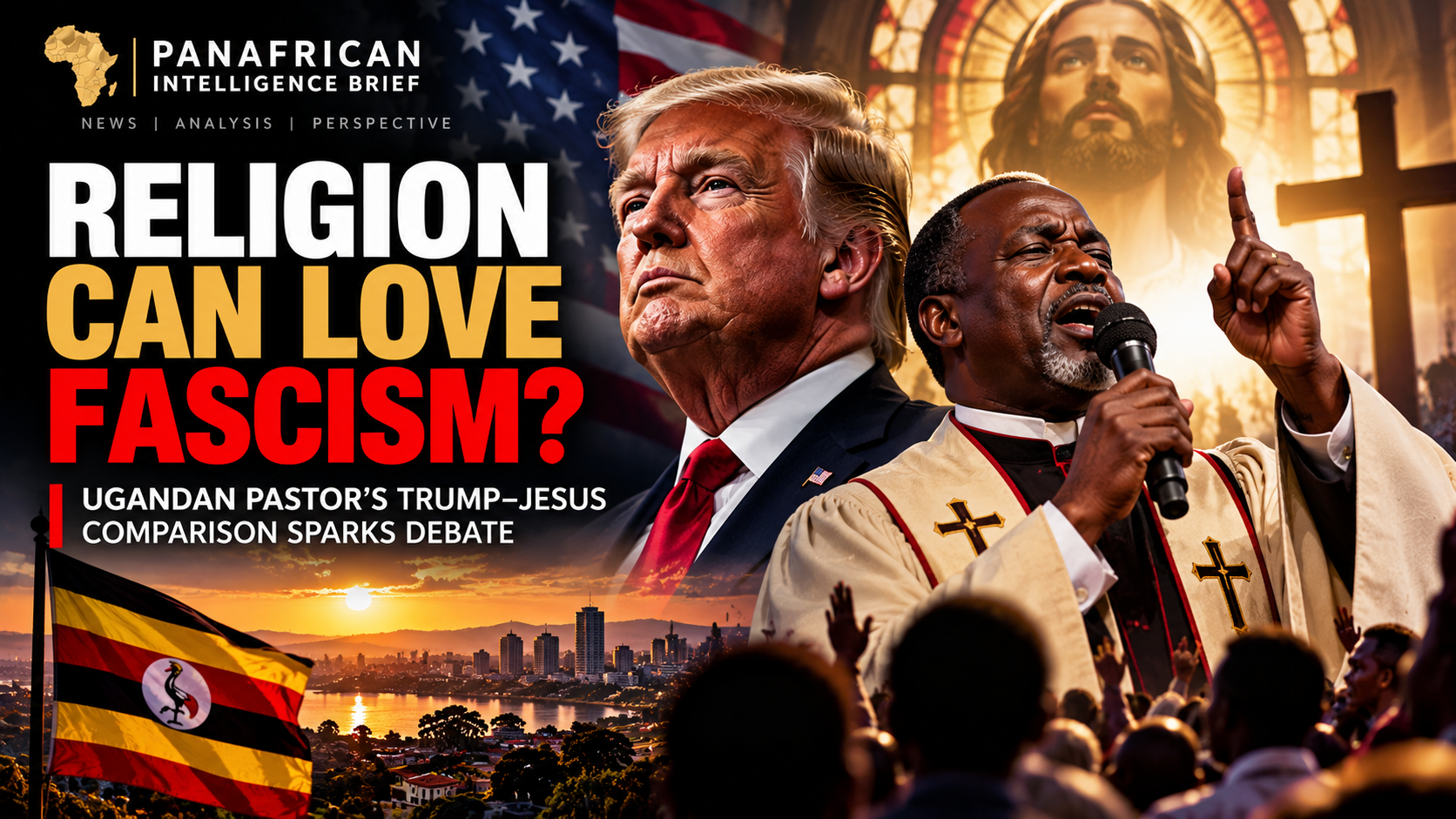 🇺🇬 WHEN RELIGION MEETS POLITICAL POWER: UGANDA PASTOR’S TRUMP–JESUS COMPARISON SPARKS DEBATE