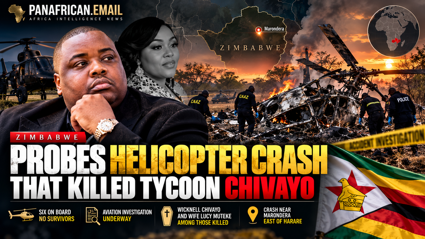 🇿🇼 Zimbabwe Probes Helicopter Crash That Killed Businessman Wicknell Chivayo